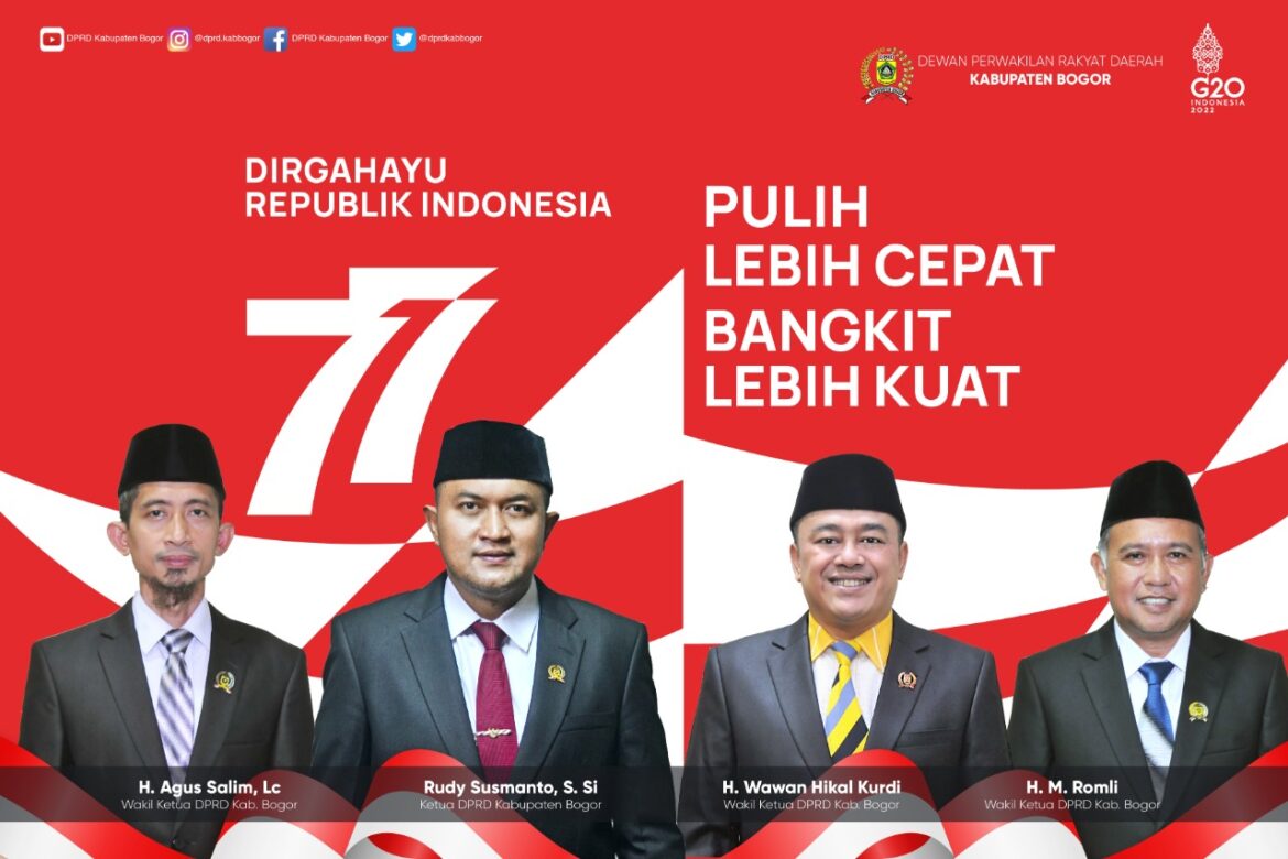 DPRD Kabupaten Bogor Mengucapkan HUT RI ke 77 Tahun