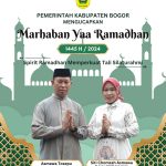 Pemerintah Kabupaten Bogor Mengucapkan Marhaban ya Ramadhan